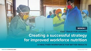 Workforce Nutrition Alliance Fast Track for Leaders Session 1