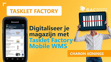 Tasklet Factory Mobile WMS - Digitaliseer je magazijn processen met magazijnscanning