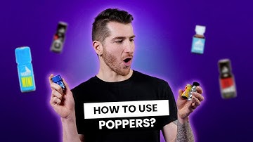 How to use poppers?