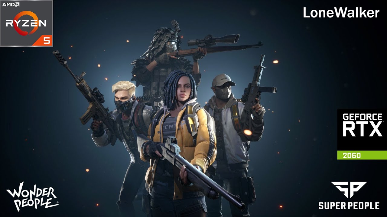 SUPER PEOPLE (Battle Royale) | ULTRA Settings Benchmark | R5 2600x & RTX 2060 | LoneWalker