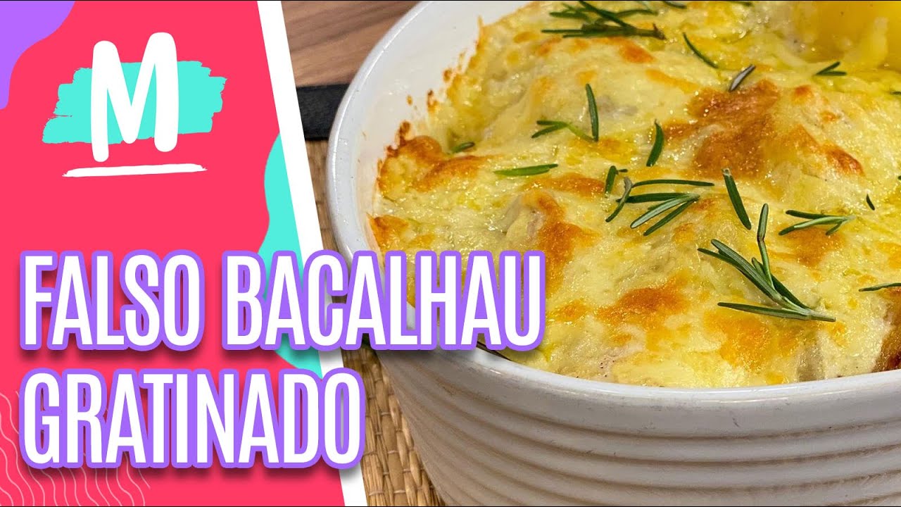 FALSO BACALHAU GRATINADO - Mulheres (01/04/22)