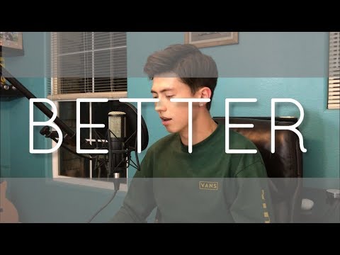 Better - Khalid (Cover By Andrew Foy) Now On Spotify