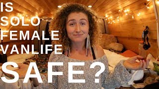 Is Solo Female Vanlife Safe?