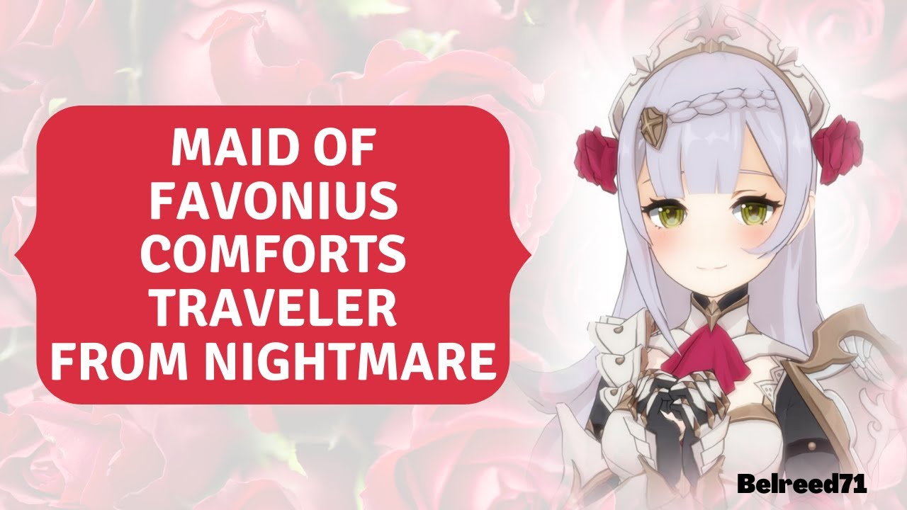 Maid of Favonius Comforts Traveler from Nightmare [Genshin Impact Noelle Roleplay][Sleep Aid]