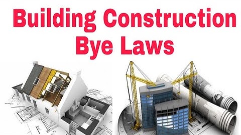 Building Bye Law for Civil Engineers
