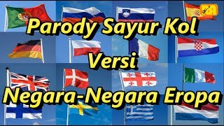 Parody Sayur Kol Versi Negara-Negara Eropa