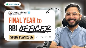 How to Start Preparing for RBI Grade B 2026 | Complete Strategy by Anuj Jindal