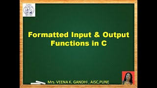 Formatted input output functions in c