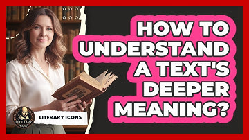 How To Understand A Text
