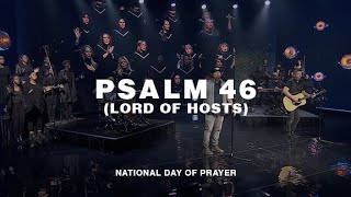 Video voorbeeld van "Psalm 46 (Lord of Hosts) - Live from the National Day of Prayer | Shane & Shane"