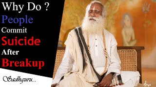 Why Do People Commit Suicide After Breakups | Sadhguru #sadhguru #breakup #relationship #love