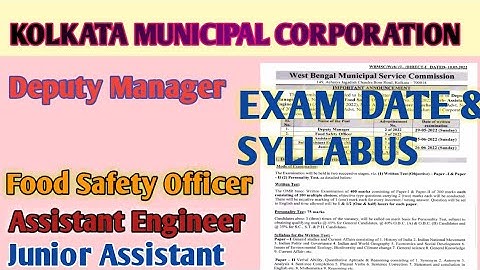 KMC EXAM DATE /SYLLABUS/ ADMIT / Deputy manager/junior assistant/sub assistant engineer/Food safety