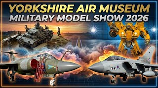 Yorkshire Air Museum Model Show | 2026