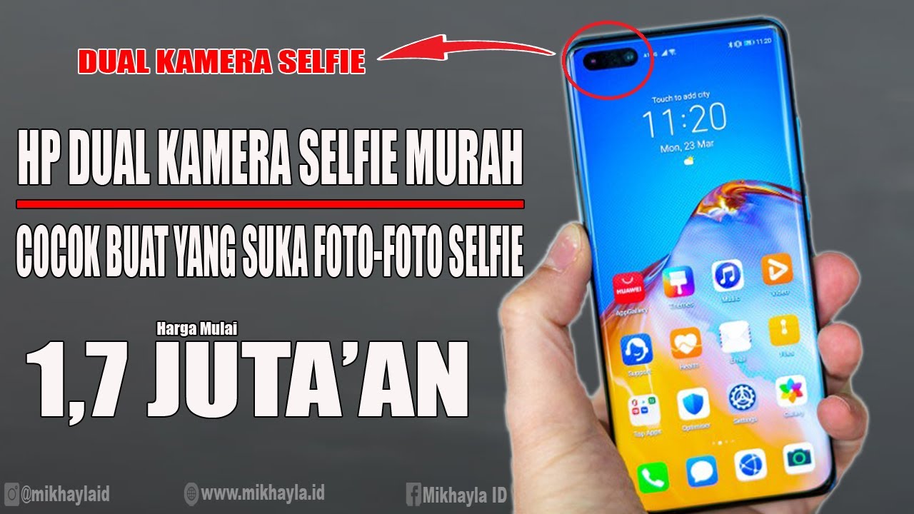 10 HP DUAL KAMERA SELFIE MURAH – COCOK BUAT YANG SUKA NARSIS!! (HARGA