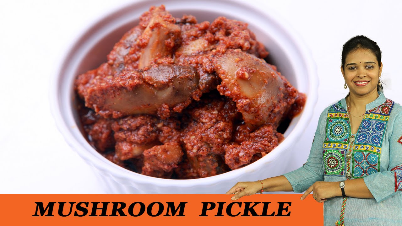 MUSHROOM PICKLE - Mrs Vahchef