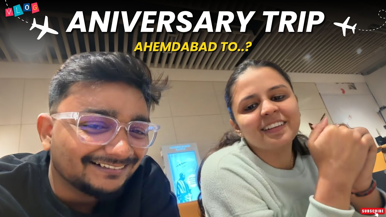 Ahmedabad to…? ✈️😍 | Anniversary Trip | Jatakshi Vlogs | Gujju Vlog | Amdavadiman