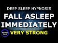 Deep Sleep Hypnosis ~ FALL ASLEEP IMMEDIATELY⚡ULTIMATE SLEEP ⚡ Meditation for Sleep in 20 Minutes