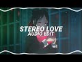 Stereo Love Edward Maya Vika Jigulina Edit Audio 