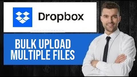 How to Bulk Upload to Dropbox | Upload Multiple Files Fast