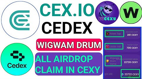 CEX.IO CLAIM ।। CEDEX CLAIM ।। BECEXY AIRDROP CLAIM #cexy claim #cexio #cedex #wigamdrum #cexclaim