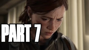 THE LAST OF US PART II Gameplay Walkthrough Part 7 - SHAMBLERS