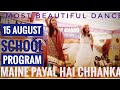 Maine payal hai chhankai song  school dance performance  meri chunar ud ud jaye song 