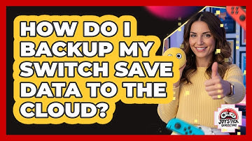 How Do I Backup My Switch Save Data To The Cloud?