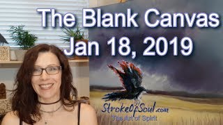 The Blank Canvas - Jan 18, 2019