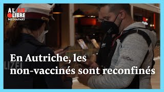 En Autriche, les non-vaccinés sont reconfinés