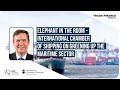 Elephant in the room  international chamber of shipping on greening up the maritime sector