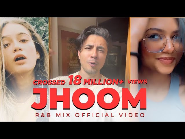 Ali Zafar | Jhoom (Ru0026B version) | Official video class=