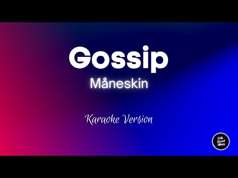 Måneskin - Gossip (Karaoke)