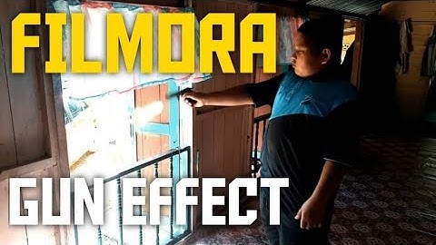 Gun Effect Wondershare Filmora