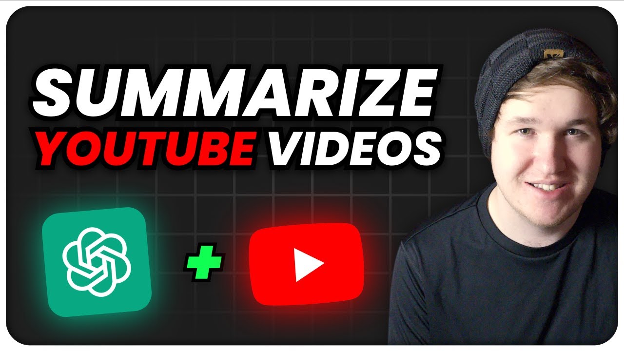 How To Summarize a Youtube Video With ChatGPT - Summarize Videos Using ...