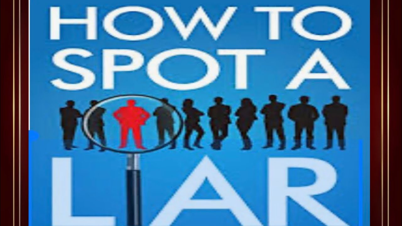 How to spot a 🤥 liar