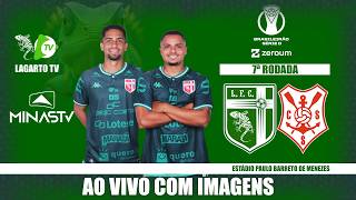 Lagarto X Sergipe - AO VIVO COM IMAGENS - Brasileirão Série D