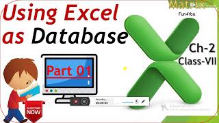 Excel as Database | Class-VII | Ch2,Part 01 | Form Record Field| CBSE|