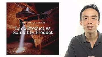 Ionic Product versus Solubility Product