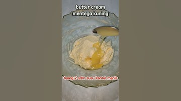 Thumbnail of Cara Membuat Butter Cream Dari Mentega Kuning #shorts