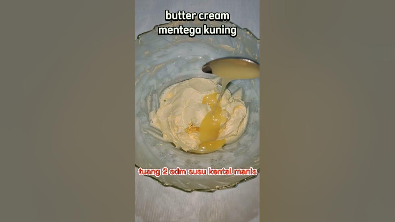 Cara Membuat Butter Cream Dari Mentega Kuning #shorts