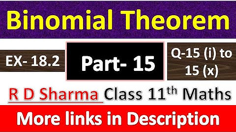 Binomial Theorem | Class 11th Maths R D Sharma Solution | Exercise 18.2 | Questions 15 (i) to 15 (x)