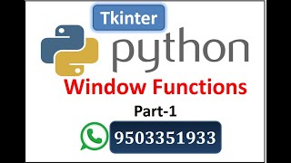 2.  Python Tkinter - Window Functions Part 1