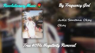 Juelz Santana - Okay Okay [True 417Hz Negativity Removal]