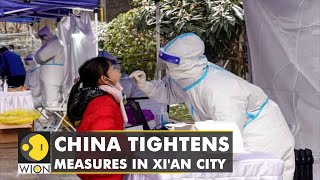 China's Xi'an imposes 'strictest' controls to halt COVID-19 outbreak| Coronavirus Update | WION News