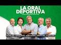 ⚽ LA ORAL DEPORTIVA CON ALBERTO KESMAN EN VIVO - 12/05/26
