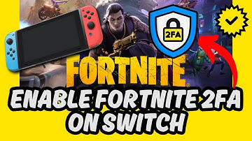[Easy Guide] How To Enable Fortnite 2FA on Switch (Secure Account 2025)