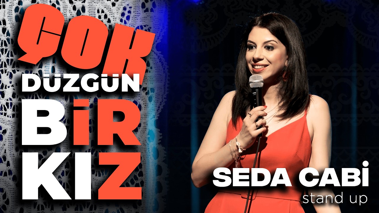 Seda Cabi – “Çok Düzgün Bir Kız” Stand-Up Gösterisi (2024)