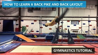 HOW TO DO A BACK PIKE AND BACK LAYOUT - BACK PIKE AND LAYOUT TUTORIAL - Gymnastics Tutorials 4K
