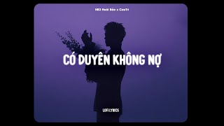 Có Duyên Không Nợ - NB3 Hoài Bảo x CaoTri | Lofi Lyrics | Một người đứng từ xa chờ em về tiktok