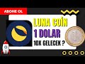 LUNA COİN ACİL ANALİST AÇIKLAMASI ! 🔥 - LUNA COİN 10X YAPACAK ! 💣 - Terra Luna Coin Analiz
